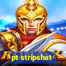 pt stripshat